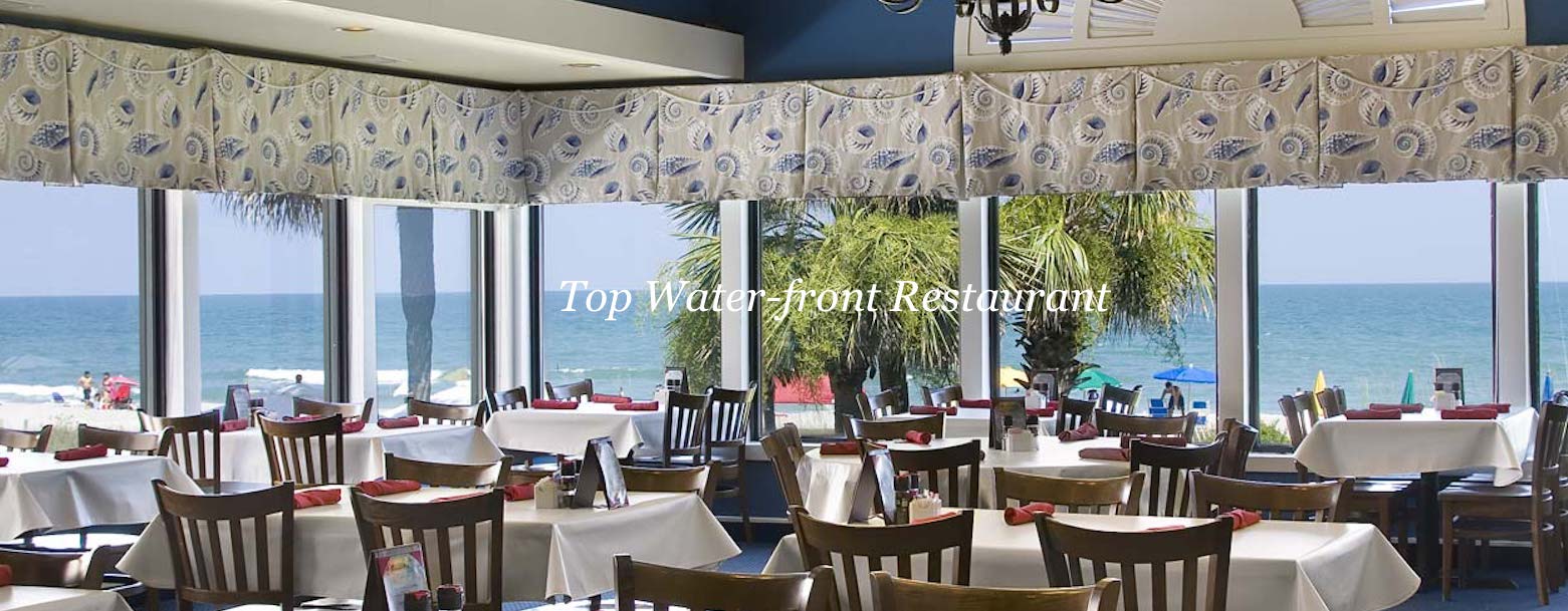 Top Water front Restaurant - Myrtle Beach